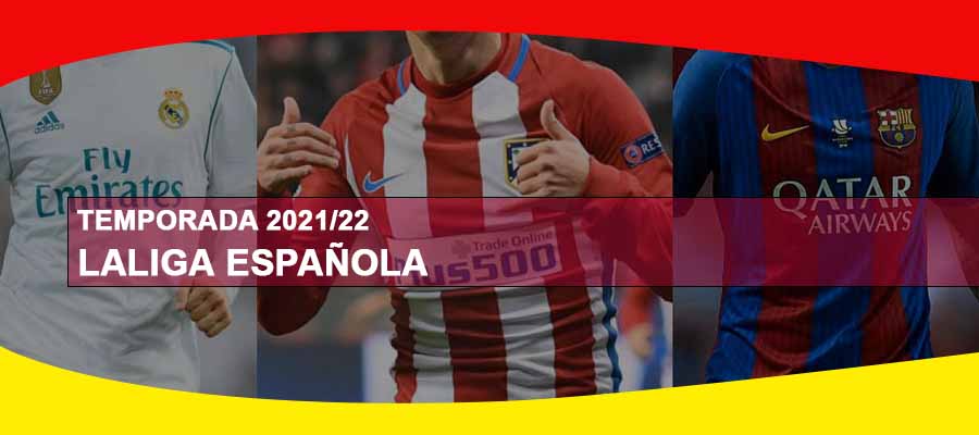 Temporada 2021/22 de la La Liga Española