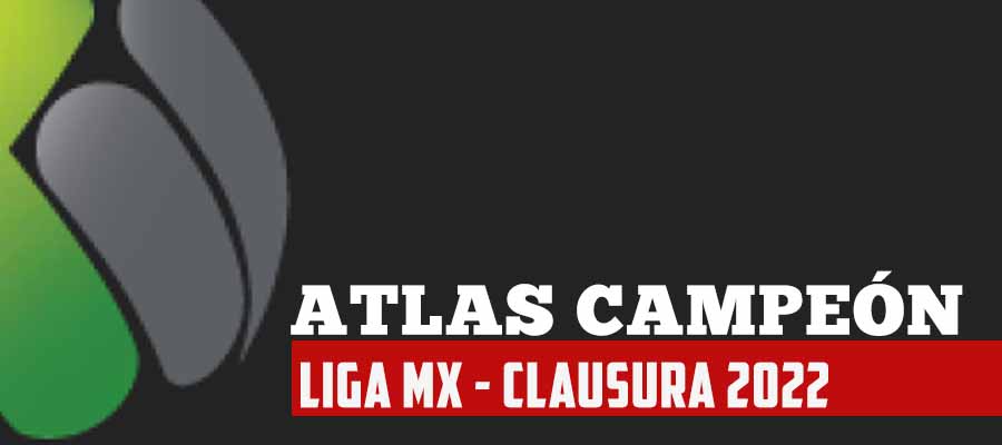 Liga MX : Campeón del Torneo Clausura 2022